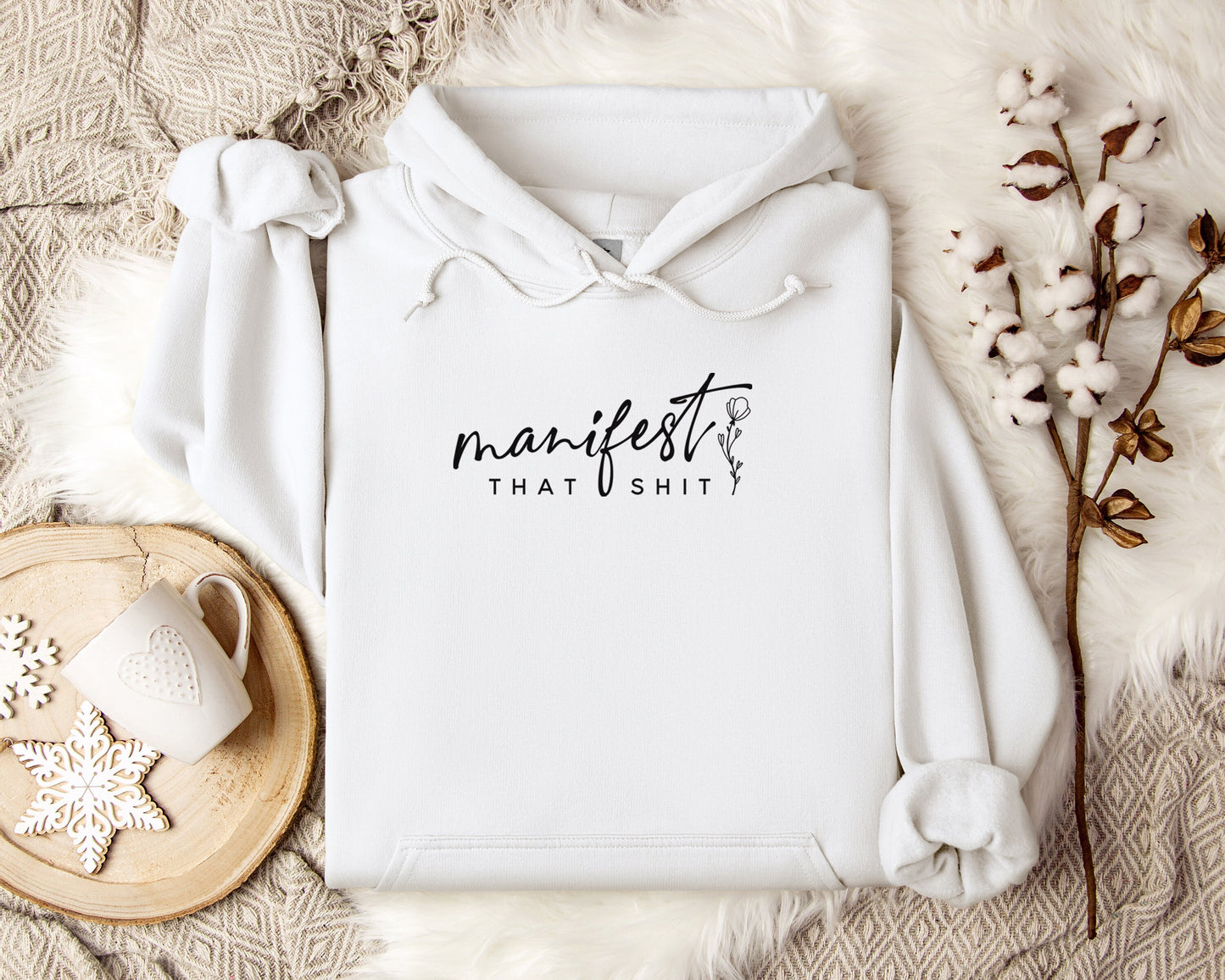 Manifest That Shit Hoodie