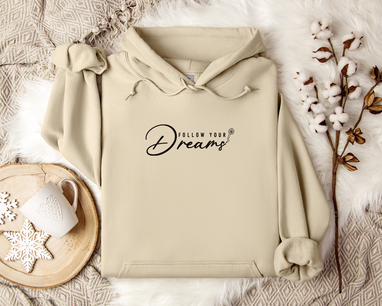 Follow Your Dreams Hoodie