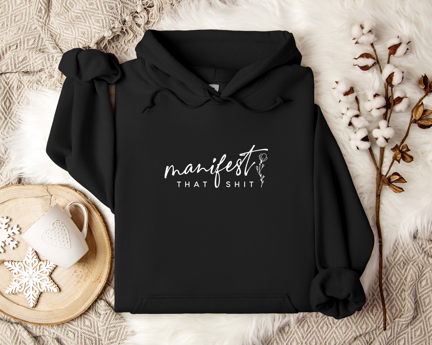 Manifest That Shit Hoodie