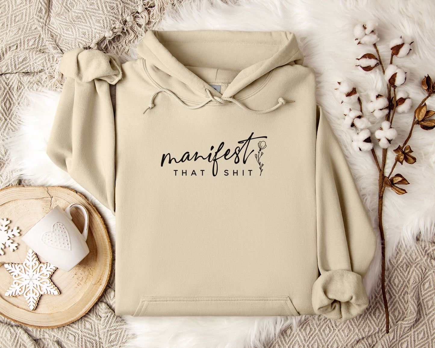 Manifest That Shit Hoodie