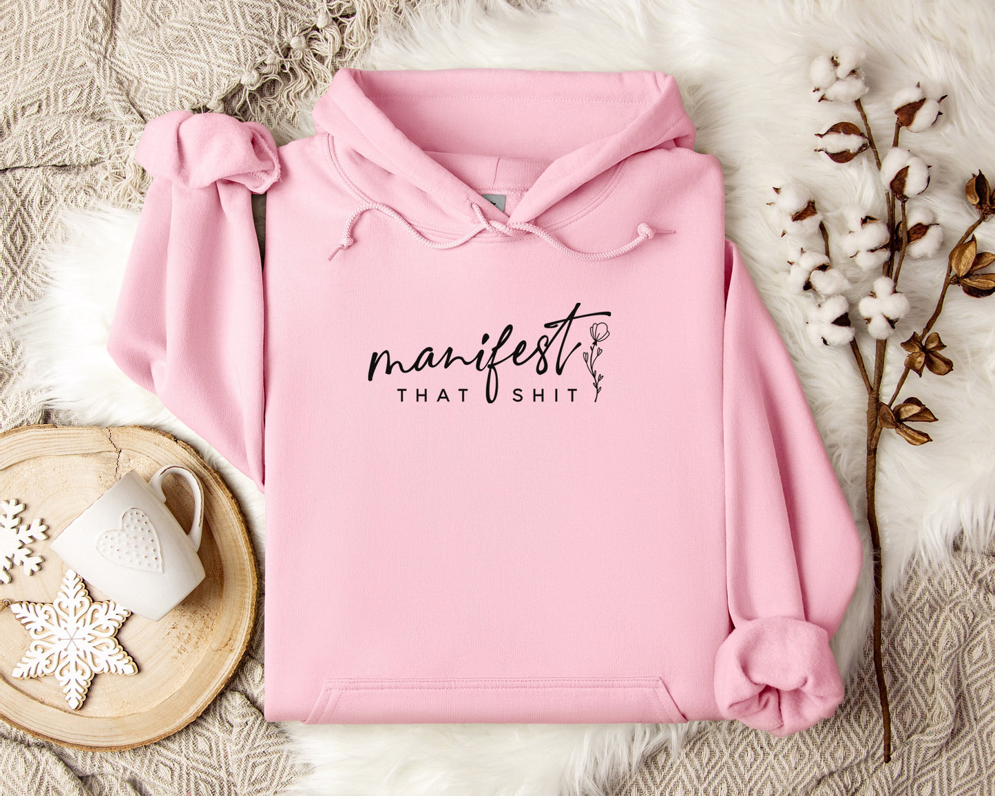 Manifest That Shit Hoodie