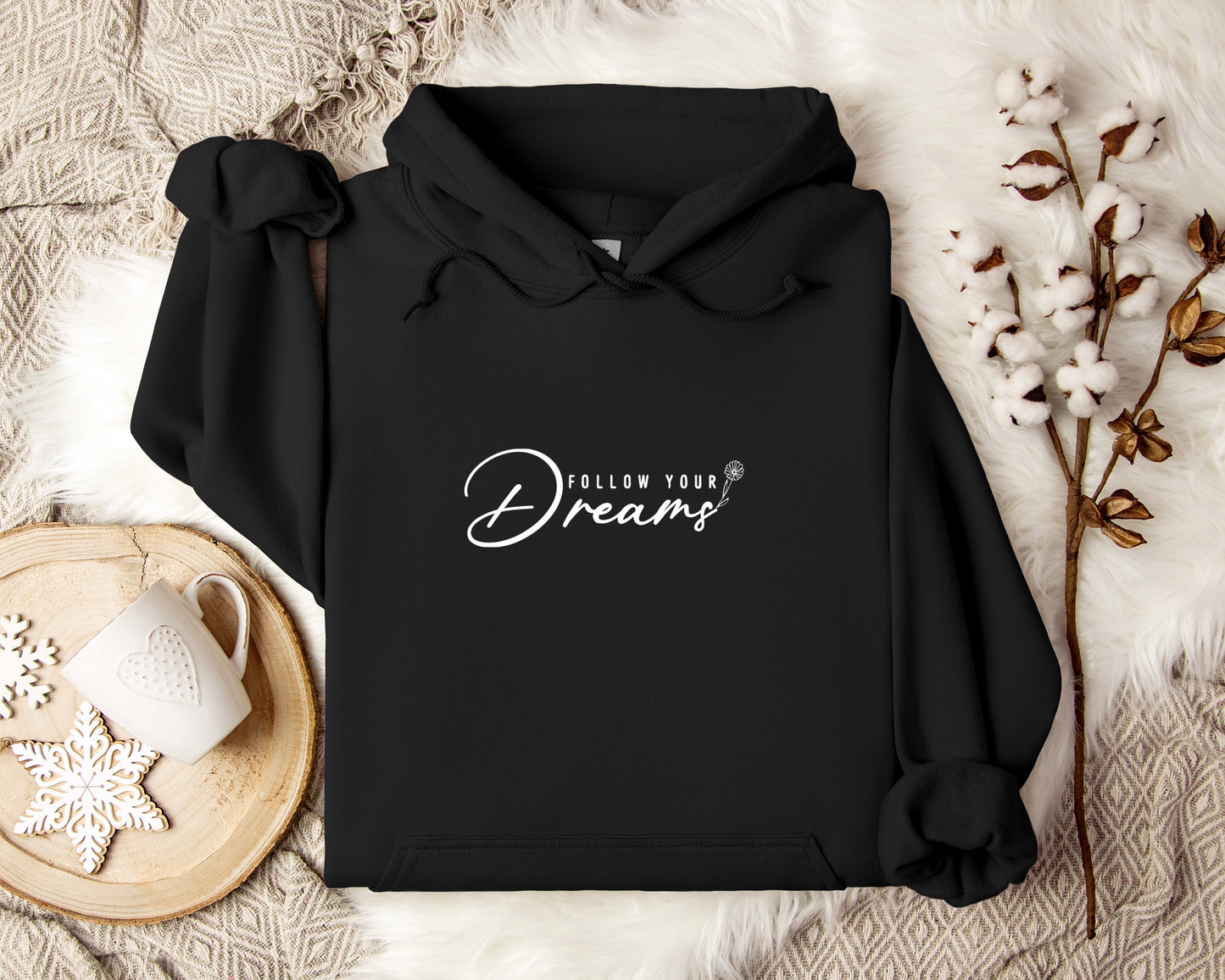 Follow Your Dreams Hoodie