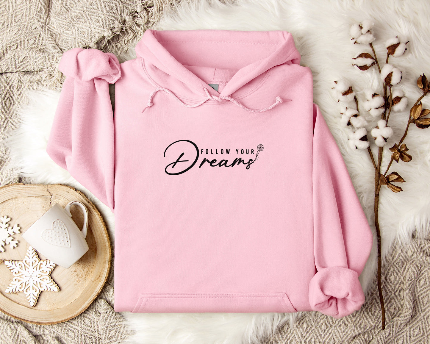 Follow Your Dreams Hoodie