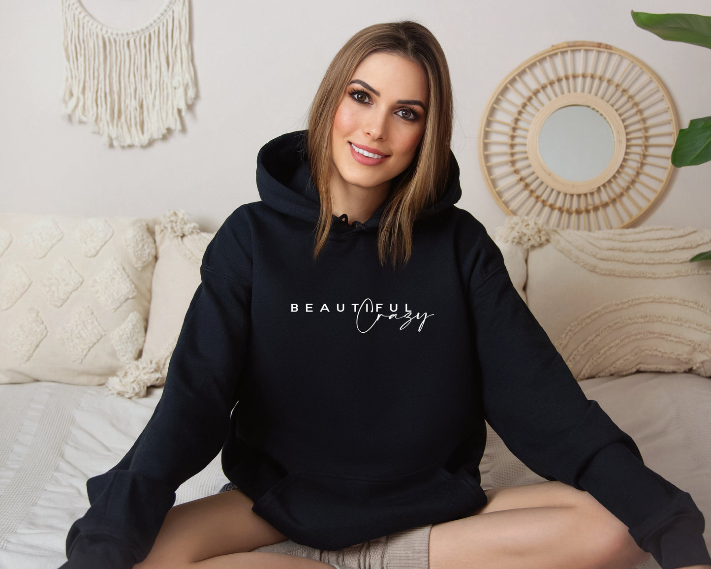 Beautiful Crazy Hoodie